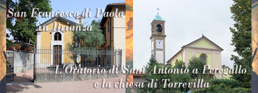 L’origine dell’Oratorio di Sant’Antonio a Peregallo e della chiesa di Torrevilla