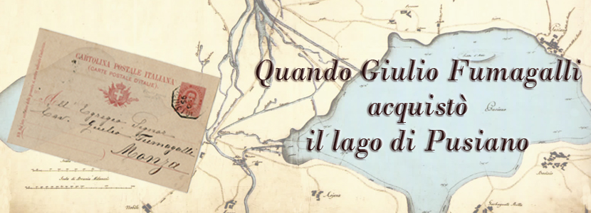 Quando Giulio Fumagalli acquistò il lago di Pusiano